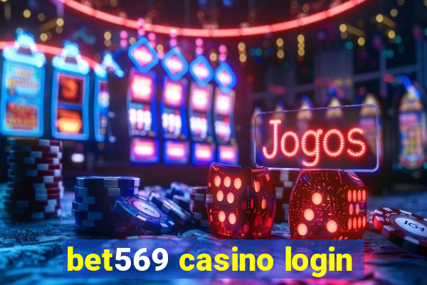 bet569 casino login